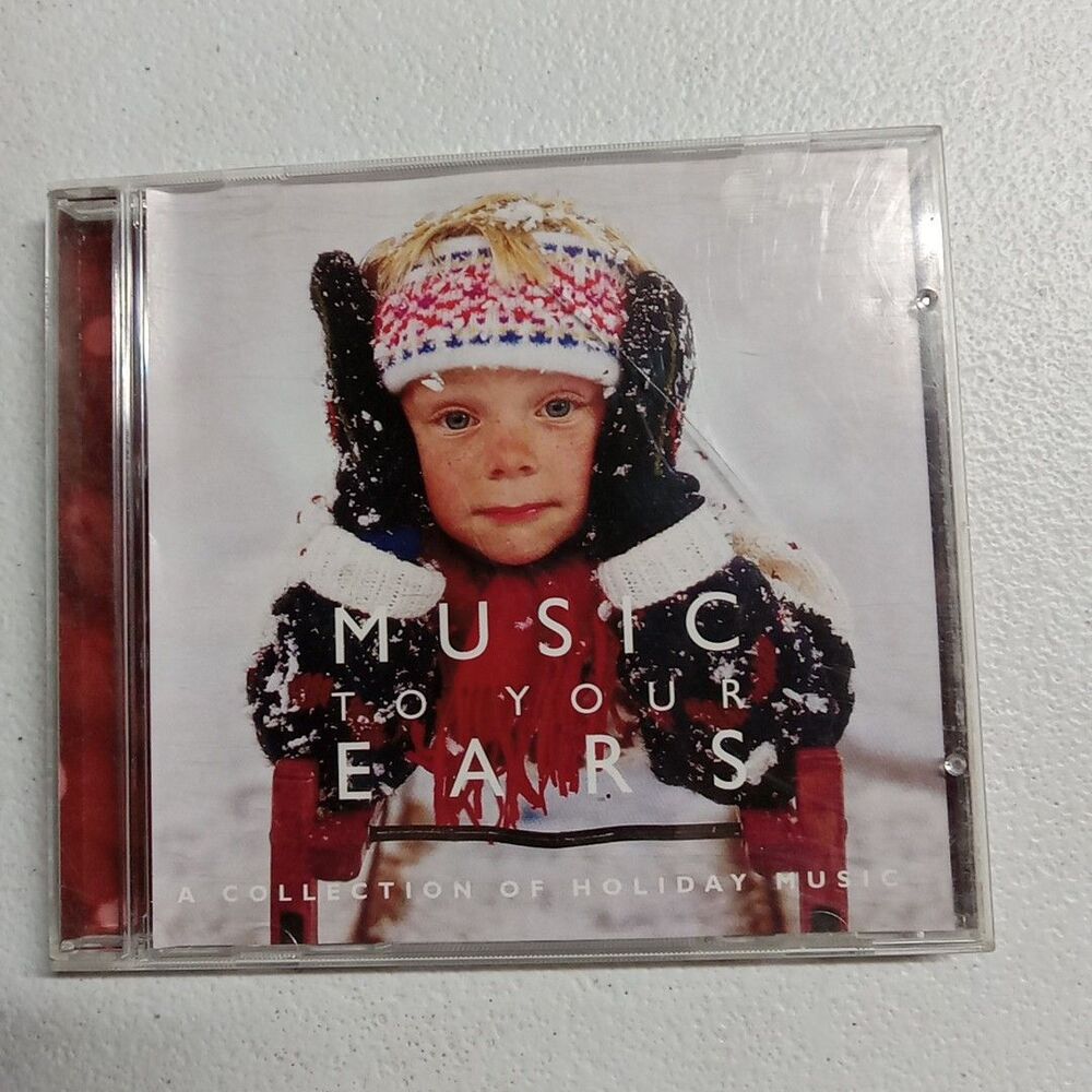 MUSIC TO YOUR EARS A COLLECTION OF HOLIDAY MUSIC-CD